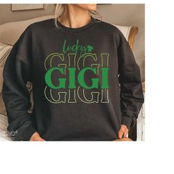 Lucky gigi SVG, St Patricks Day SVG, Lucky Vibes SVG, St Patricks Shirt Svg, Gift for mom Svg, Png Svg Cut Files for Cri