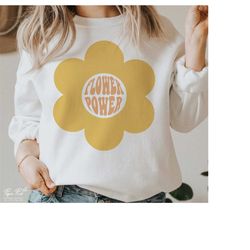 flower power svg png, groovy flower svg, flower child svg, floral shirt svg, inspirational svg, wild flower svg, png cut