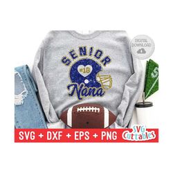 football senior nana svg - football cut file - svg - eps - dxf - png - football helmet  - silhouette - cricut - digital