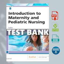 introduction to maternity and pediatric nursing 8th edition leifer test bank