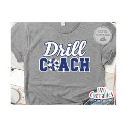 drill coach svg - drill team cut file - drill team svg - eps - dxf - png - silhouette - cricut - digital download
