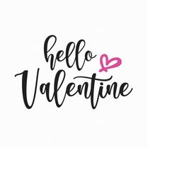 hello valentine svg png eps pdf files, valentine mug svg, valentine's day svg, valentine decal svg, cricut ilhouette