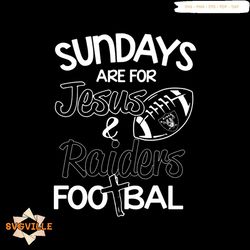 sundays are for jesus raiders football svg