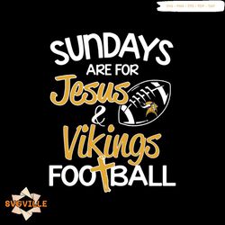 sundays are for jesus vikings football svg