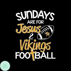 sundays are for jesus vikings football svg