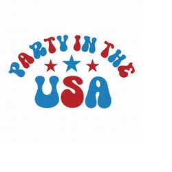 party in the usa svg, png, eps, pdf files, 4th of july svg, usa shirt svg, usa svg