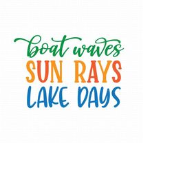 boat waves sun rays lake days svg png eps pdf files, boat waves svg, lake days svg, lake life svg, lake life png, campin