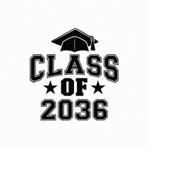 class of 2036 svg, png, eps, pdf, class of 2036 svg file, graduation 2036 svg, 2036 graduation svg, 2036 svg, senior 203