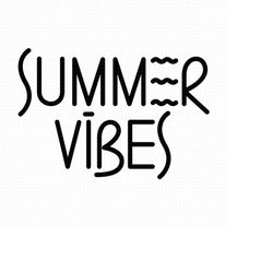 summer vibes svg, png, eps, pdf, summer shirt svg, funny summer svg, summer girl svg, summer quote svg, summer kids svg