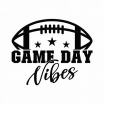 game day vibes svg, png, eps, pdf, football game day svg, game day football svg, game day svg, football shirt svg, gamed