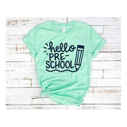 hello pre school grade shirt, pre school grade teacher shirt, teacher gift, gift for teachers, pre school grade teacher,