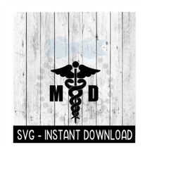 md caduceus medical symbol svg, emergency symbol svg files, instant download, cricut cut files, silhouette cut files, do