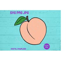 Peach SVG PNG JPG Clipart Digital Vector Cut File Download for Cricut Silhouette Sublimation Printable Art - Personal Us