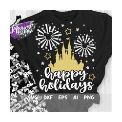happy holidays svg, new year mouse svg, new year castle, fireworks castle, new year trip, holidays vacation, cut files s