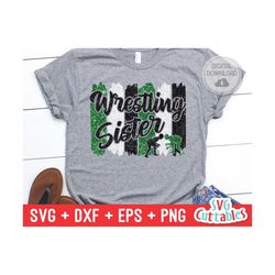 wrestling sister svg - wrestling cut file - svg - eps - dxf - png - wrestling team - silhouette - cricut - digital file