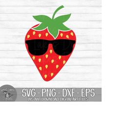 strawberry with sunglasses - instant digital download - svg, png, dxf, and eps files included!