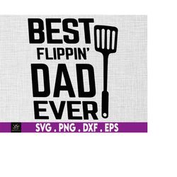 best flippin' dad ever, gifts for dad, dad birthday gift, father's day gift, best flippin dad bbq, funny dad gift