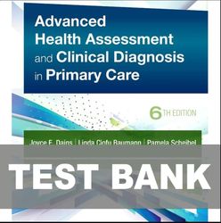 advanced health assessment & clinical diagnosis in primary care 6th edition by joy test bank