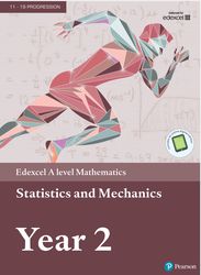 edexcel a level mathematics statistics & mechanics year 2 textbook