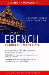 ultimate french: beginner-intermediate: a complete textbook and reference guide
