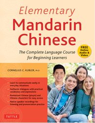 elementary mandarin chinese textbook: the complete language course for beginning