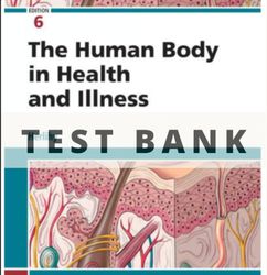 test bank the human body in health and illness 6th edition barbara herlihy