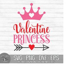 valentine princess - instant digital download - svg, png, dxf, and eps files included! valentine's day, baby, girl, crow