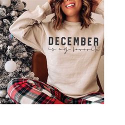 december is my favorite svg png | winter shirt ideas | holiday | christmas | thanksgiving | sublimation | cricut cut fil