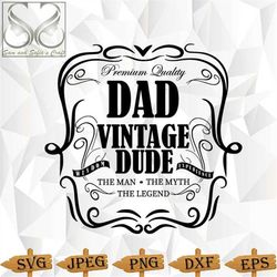 dad svg | the man the myth the legend | vintage dude svg | father's day svg | dad clipart | silhouette cut file | cut fi