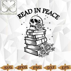 read in peace svg | floral skull svg | books svg | silhouette | cricut