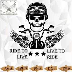 ride to live, live to ride svg | motorcycle svg | skull rider svg | biker svg | silhouette cut file | cut file for cricu