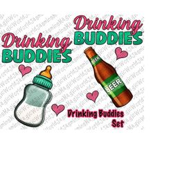 drinking buddies png set sublimation design, dad and baby png, father and son t-shirts,baby bottle png,drinking buddies