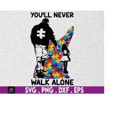 you'll never walk alone svg, puzzle piece svg, autism support svg, 2nd april svg, autism awareness svg, proud autism svg