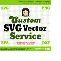 custom svg service - convert to vector, image/logo conversion, silhouette, for cutting file