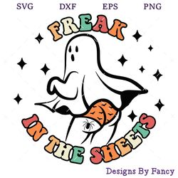 freaky in the sheets svg, sexy ghost svg, funny halloween svg