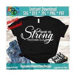 She Is Strong svg, Proverbs 31:25 SVG, Christian svg, dxf and png instant download, Bible Verse SVG for Cricut and Silho
