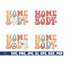 Homebody SVG PNG, retro groovy vintage homebody svg png, home svg, mom mama svg png, Introvert Svg, groovy mom svg png,