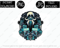 ghost face, see you, scary horror, classic horror villain png & jpg files sublimation iron transfer