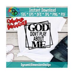 god don't play about me, holy enough to pray for you, hood enough to swing on you, funny shirt, funny christian, cut fil