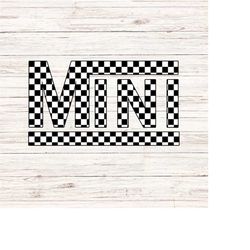 checkered mini svg/png checkered retro mini svg checkered baby svg father's day svg mothers day svg black and white