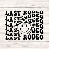 last rodeo svg/png bachelorette party svg brides last rodeo svg disco cowgirl svg western bach party