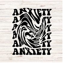 anxiety svg anxiety retro groovy wavy letters svg word art svg funny svg/png digital files download seamless clip art tr