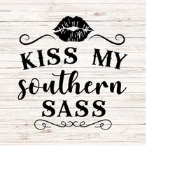 kiss my southern sass svg country girl svg cowgirl western southern svg/png clip art digital file download instant trans
