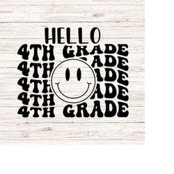 hello fourth grade svg/png back to school svg first day of school svg retro wavy words svg teacher svg 4th