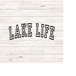 lake life svg lake vibes svg summer vacation png digital files clipart transparent background