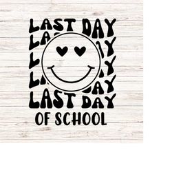 last day of school heart eyes svg summer break svg schools out teacher svg/png digital file download seamless clipart tr