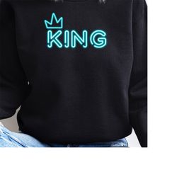 king neon couple sweater, couple jumper, partner pullover, group tees, engagement gift, wedding gift.