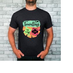 travelling is my jam t-shirt, my jam shirt, traveller tee, travelling crew, travel lover gift.