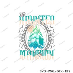 retro the haunted mansion svg disney haunted ride svg