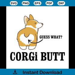 guess what a corgi butt svg